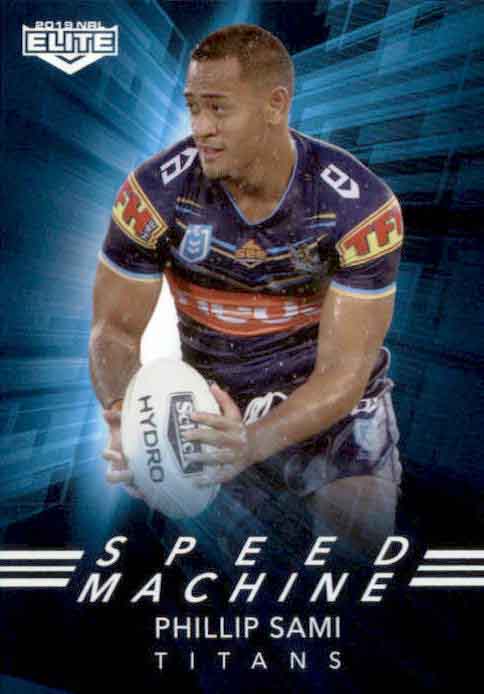 2019 TLA NRL Elite SPEED MACHINE Phillip Sami Gold Coast Titans SM10/32