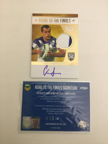 2015 TLA NRL Elite Road to the Finals Jersey Signature Card Corey Thompson Bulldogs RFS1 #13/50