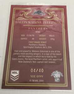 2019 TLA NRL Elite Mojo Ruby Dallin Watene-Zelezniak PANTHERS MR099 #04/40